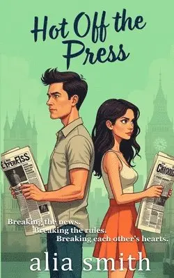 Alia Smith - Hot Off the Press, Häftad. Tillgänglighet: Lägg i varukorg