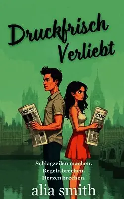 Alia Smith - Druckfrisch Verliebt, Häftad. Tillgänglighet: Lägg i varukorg