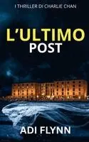 Adi Flynn - L'Ultimo Post, Häftad. Tillgänglighet: Lägg i varukorg