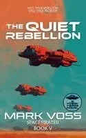 Mark Voss - Quiet Rebellion, Häftad. Tillgänglighet: Lägg i varukorg