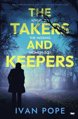 Ivan Pope - Takers and Keepers, Häftad