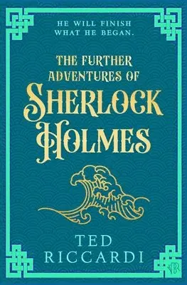 Ted Riccardi - Further Adventures of Sherlock Holmes, Häftad. Tillgänglighet: Lägg i varukorg