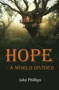 Hope - A World Divided