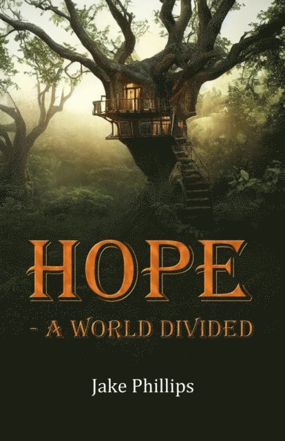 Jake Phillips - Hope - A World Divided, E-bok