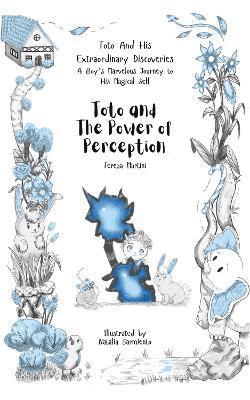 Teresa Martini - Toto and The Power of Perception, Häftad. Tillgänglighet: Lägg i varukorg