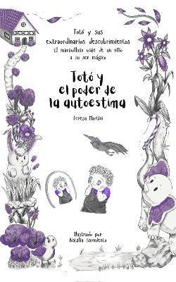 Teresa Martini - Totó y el poder de la autoestima, Häftad. Tillgänglighet: Lägg i varukorg