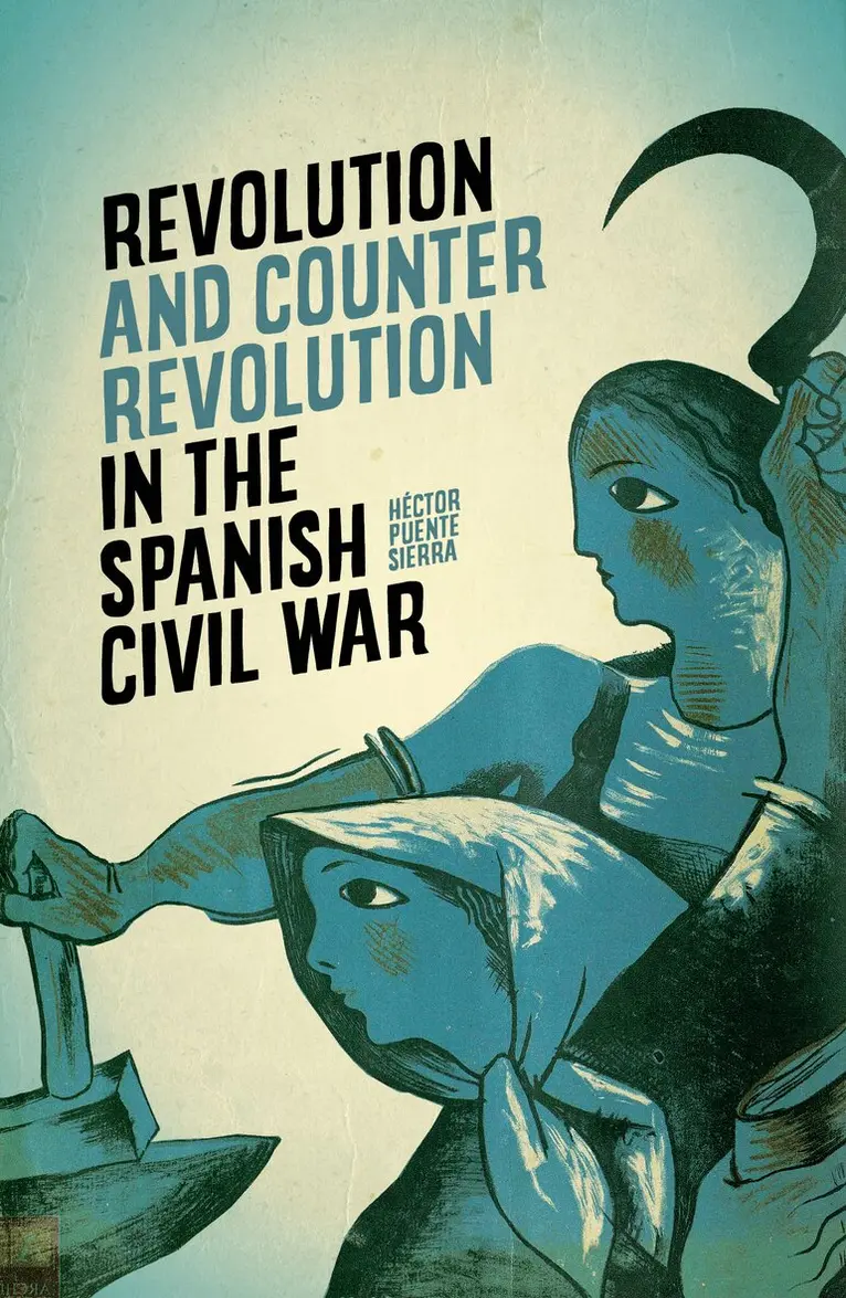 Hector Puente Sierra - Revolution and Counter-Revolution in the Spanish Civil War, Häftad. Tillgänglighet: Lägg i varukorg