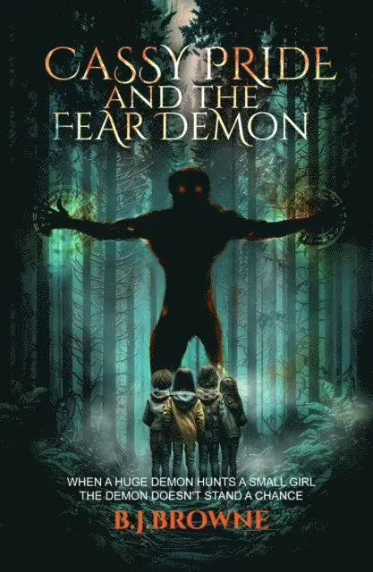B. J. Browne - Cassy Pride and the fear demon, E-bok. Tillgänglighet: Lägg i varukorg