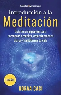Noraa Casi - Introducción a la Meditación (Castellano), Häftad. Tillgänglighet: Tillfälligt slut