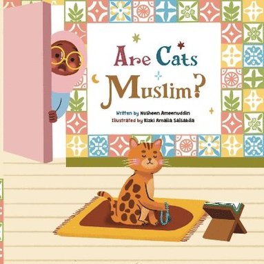 Nusheen Ameenuddin - Are Cats Muslim?, Häftad