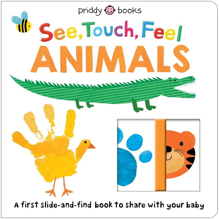 Priddy Books - See Touch Feel Slide & Find Animals, Kartonnage