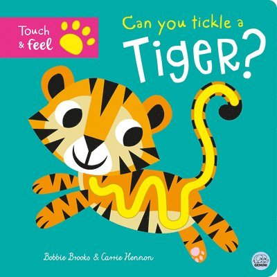 Bobbie Brooks - Can You Tickle a Tiger?, Kartonnage. Tillgänglighet: Lägg i varukorg