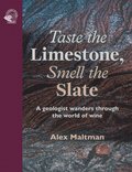 Taste the Limestone, Smell the Slate