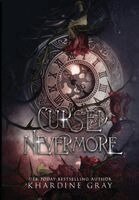 Khardine Gray - Cursed Nevermore: A Dark Fantasy Romance, Inbunden