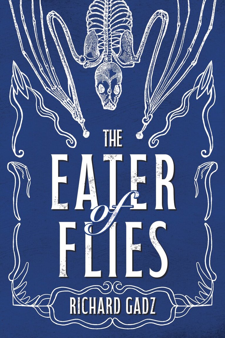 Richard Gadz - Eater of Flies, Häftad