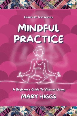 Mindful Practice