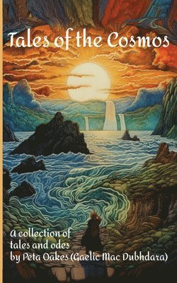 Peta Oakes (Gaelic Mac Dubhdara) - Tales of the Cosmos, Häftad