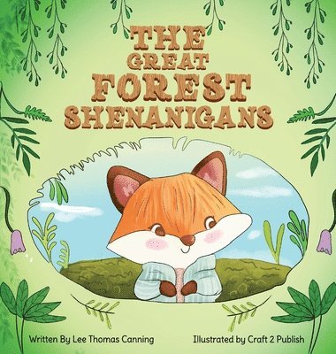 Lee Thomas Canning - Great Forest Shenanigans, Inbunden