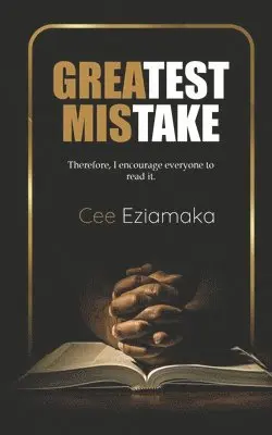 Cee Eziamaka - Greatest Mistake, Häftad. Tillgänglighet: Lägg i varukorg