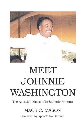 Mack C Mason - Meet Johnnie Washington, Häftad