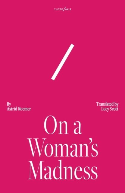 Astrid Roemer - On A Woman's Madness, E-bok