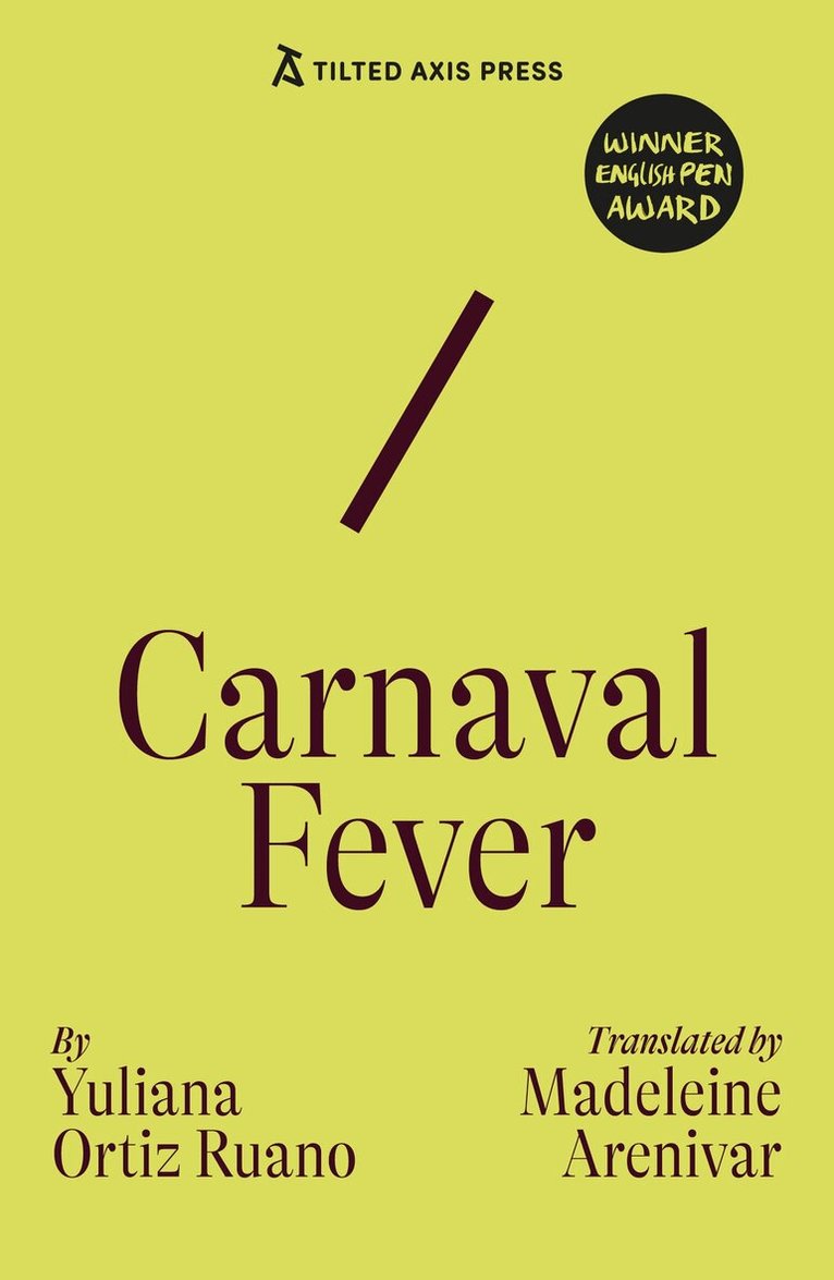 Yuliana Ortiz Ruano - Carnaval Fever, Häftad