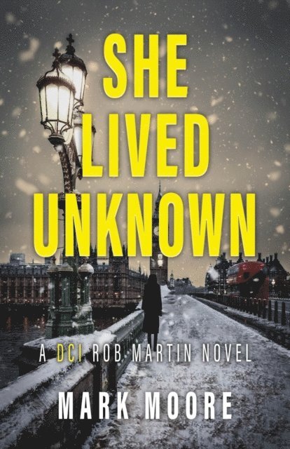 Mark Moore - She Lived Unknown, E-bok