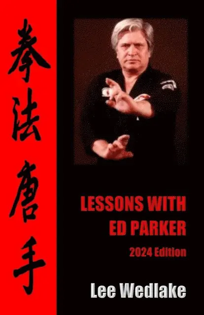 Lee Wedlake - Lessons with Ed Parker, E-bok. Tillgänglighet: Lägg i varukorg