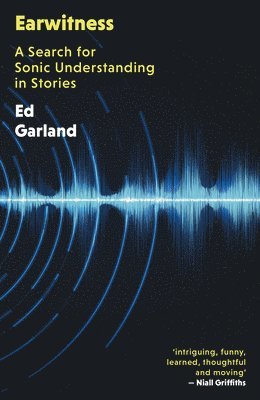 Ed Garland - Earwitness, Häftad