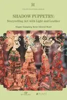 Elegant Guangdong Series Editorial Bo - Shadow Puppetry/皮影, Häftad. Tillgänglighet: Lägg i varukorg