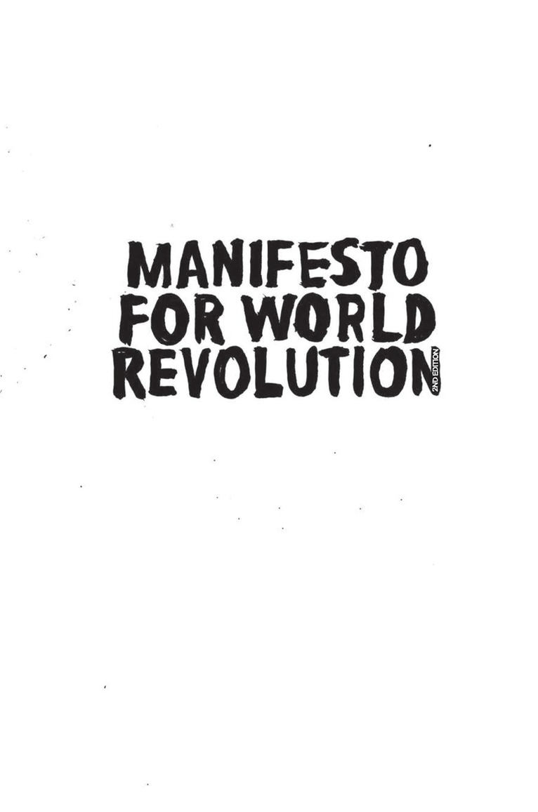 Kalle Lasn, Pedro Inoue, Bruce Grierson - Manifesto for World Revolution 2nd edition, Inbunden. Tillgänglighet: Lägg i varukorg