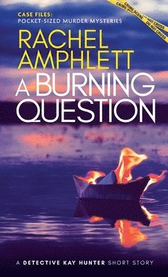 Rachel Amphlett - Burning Question, Häftad. Tillgänglighet: Lägg i varukorg