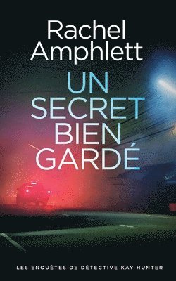 Rachel Amphlett - secret bien gardé, Häftad