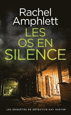 Rachel Amphlett - Les os en silence, Häftad