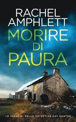 Rachel Amphlett - Morire di paura, Häftad