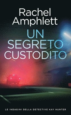 Rachel Amphlett - segreto custodito, Häftad