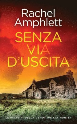 Rachel Amphlett - Senza via d'uscita, Häftad