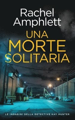 Rachel Amphlett - morte solitaria, Häftad