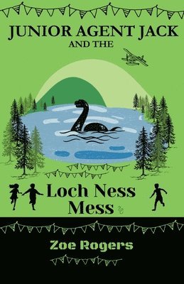 Zoe Rogers - Junior Agent Jack and the Loch Ness Mess, Häftad