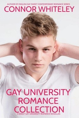 Connor Whiteley - Gay University Romance Collection, Häftad