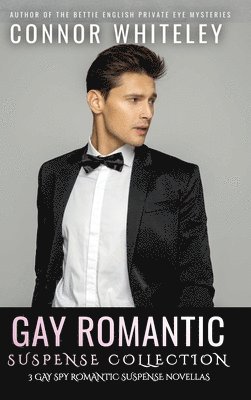 Connor Whiteley - Gay Romantic Suspense Collection, Inbunden