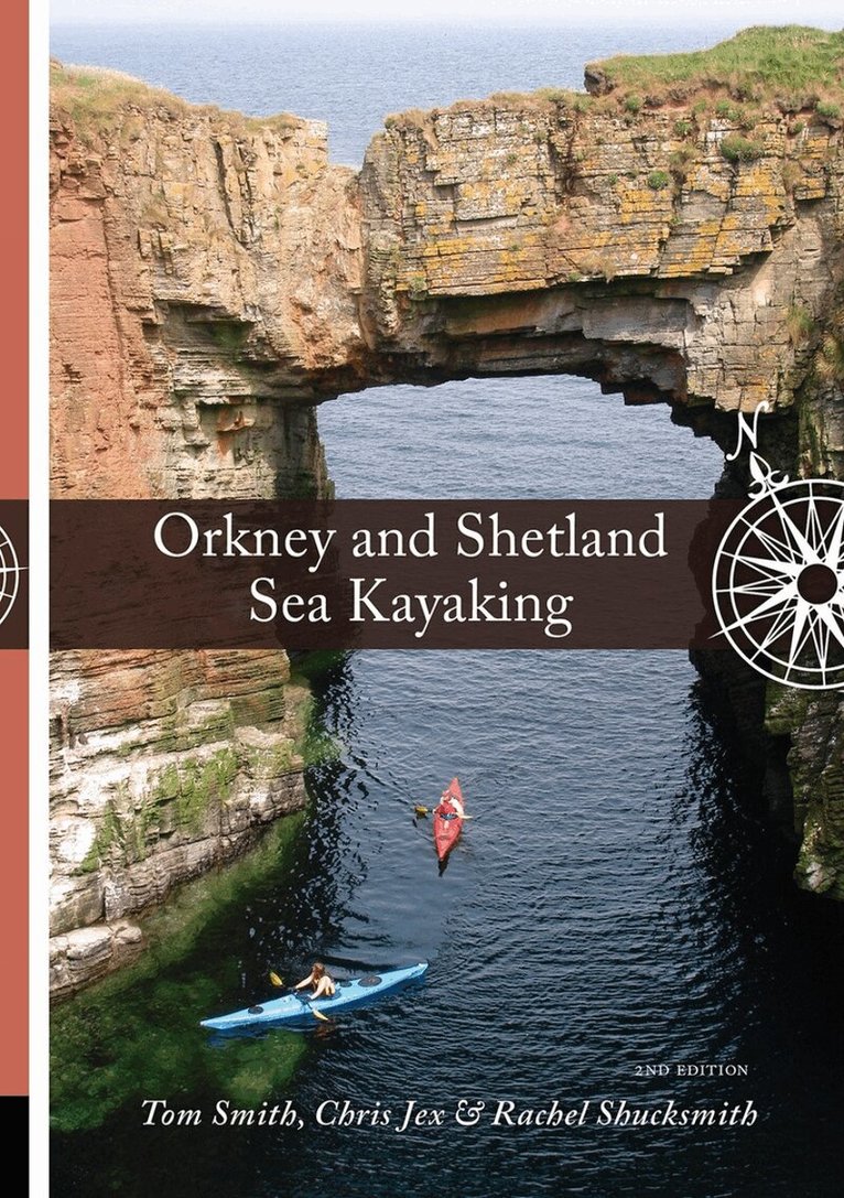Tom Smith, Chris Jex, Rachel Shucksmith - Orkney and Shetland Sea Kayaking, Häftad