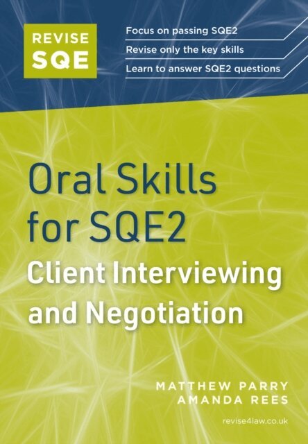 Amanda Rees, Matthew Parry - Revise SQE Oral Skills for SQE2: Client Interviewing and Negotiation, E-bok