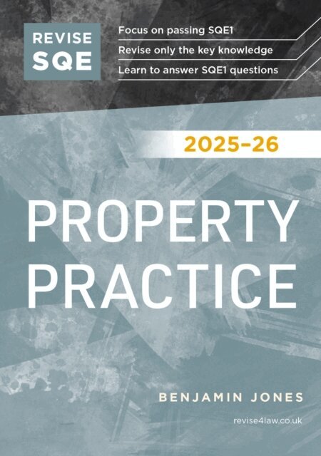 Benjamin Jones - Revise SQE Property Practice 2025/26, E-bok