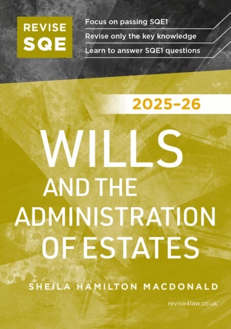 Sheila Hamilton Macdonald - Revise SQE Wills and the Administration of Estates 2025/26, E-bok