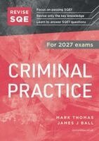 Mark Thomas, James J Ball - Revise SQE Criminal Practice 2027, Häftad. Tillgänglighet: Lägg i varukorg