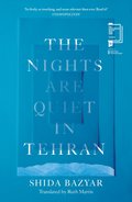 Nights Are Quiet in Tehran