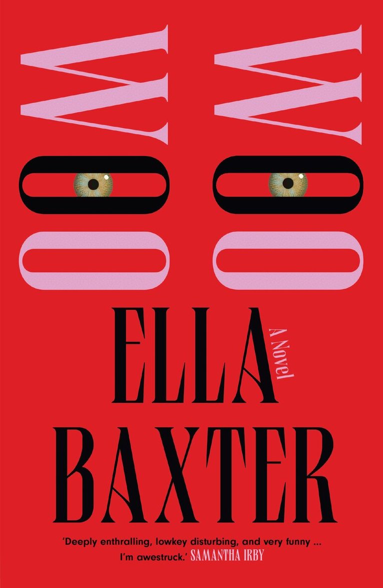 Ella Baxter - Woo Woo, Häftad