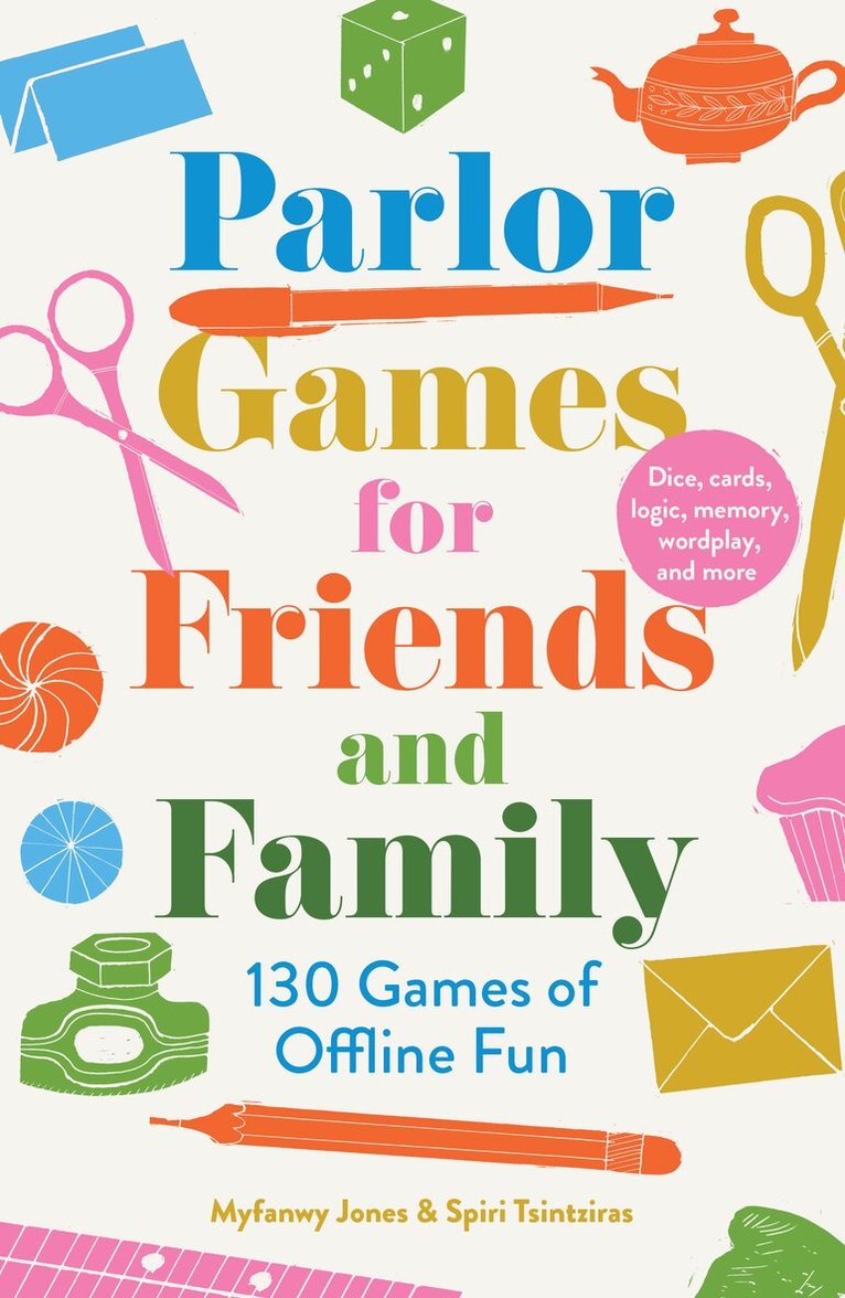 Myfanwy Jones, Spiri Tsintziras - Parlour Games for Friends and Family, Häftad