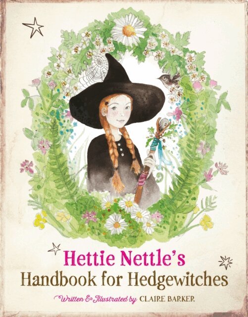 Claire Barker - Hettie Nettle's Handbook for Hedgewitches, E-bok